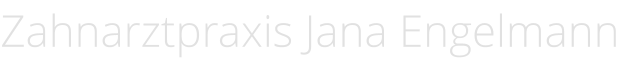 Zahnarztpraxis Jana Engelmann
