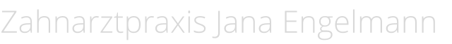 Zahnarztpraxis Jana Engelmann