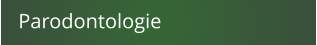 Parodontologie