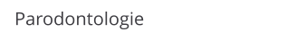 Parodontologie