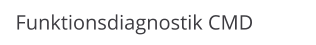 Funktionsdiagnostik CMD